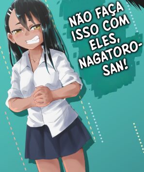 Nagatoro Porno: Não Faça Isso Com Eles, Nagatoro-san