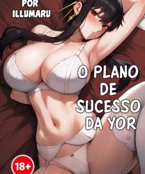 Spy x family Hentai: O Plano Bem-Sucedido de Yor